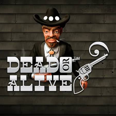 Dead or Alive