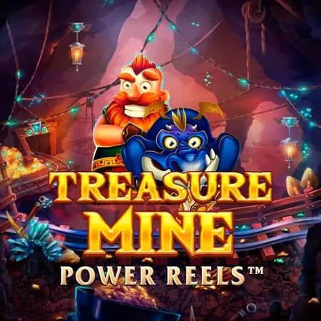 Treasure Mine Power Reels